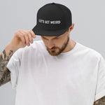 LET'S GET WEIRD SNAPBACK