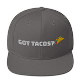 Got Tacos Snapback