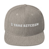 I Take Bitcoin Snapback Hat