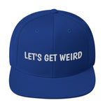 LET'S GET WEIRD SNAPBACK