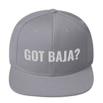 GOT BAJA? SNAPBACK