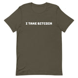 I Take Bitcoin (White) Short-Sleeve Unisex T-Shirt