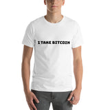 I Take Bitcoin Short-Sleeve Unisex T-Shirt