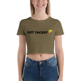 Got Tacos? Women’s Crop Tee